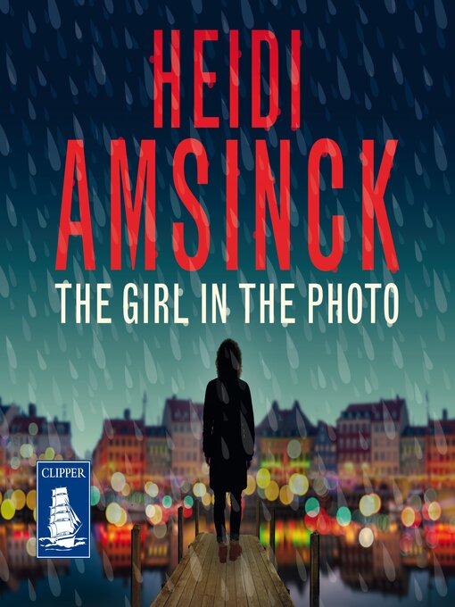Title details for The Girl in the Photo by Heidi Amsinck - Available